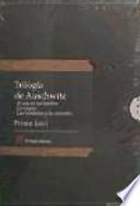 Libro Trilogía de Auschwitz