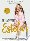 Libro Tu momento estelar / Your Shining Moment