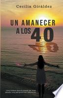 Libro Un Amanecer a los 40