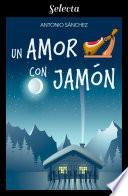 Libro Un amor con jamón