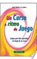 Libro Un curso a ritmo de juego