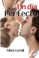 Libro Un Da Casi Perfecto