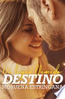 Libro Un lugar llamado destino