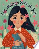 Libro Un Mundo para Mika