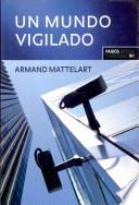 Libro Un mundo vigilado