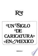 Libro Un siglo de caricatura en México