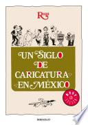 Libro Un siglo de caricatura en México