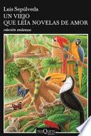 Libro Un viejo que leía novelas de amor