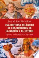 Libro Una historia atlántica de los orígenes de la nación y el Estado