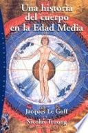 Libro Una historia del cuerpo en la Edad Media