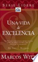 Libro Una Vida de Excelencia