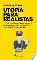 Libro Utopía para realistas