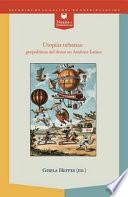 Libro Utopías Urbanas: Geopolíticas Del Deseo en América Latina