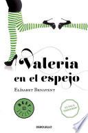 Libro Valeria En El Espejo #2 / Valeria in the Mirror #2