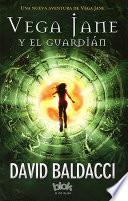 Libro Vega jane y el guardian / The Keeper