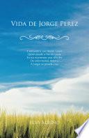 Libro Vida de Jorge Perez