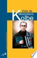 Libro Vida de Maximiliano Kolbe