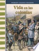 Libro Vida en las colonias (Life in the Colonies)