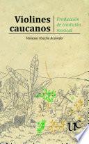 Libro Violines caucanos