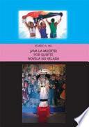 Libro ¡Viva La Muerte!