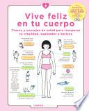 Libro Vive feliz en tu cuerpo