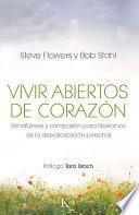 Libro Vivir Abiertos de Corazón