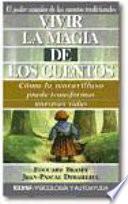 Libro Vivir la magia de los cuentos