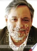 Libro Vivir. Soñar, ¡luchar!