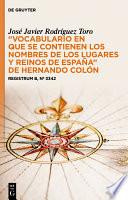 Libro Vocabulario en que se contienen los nombres de los lugares y reinos de España de Hernando Colón