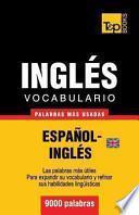 Libro Vocabulario Espanol-Ingles Britanico - 9000 Palabras Mas Usadas