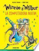 Libro Winnie y Wilbur. La computadora nueva