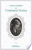 Libro Y entonces, Teresa