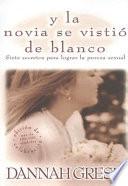 Libro Y la novia se vistió de blanco