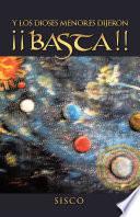 Libro Y los dioses menores dijeron ¡¡basta!!
