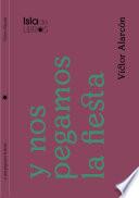 Libro Y nos pegamos la fiesta