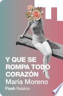 Libro ...Y que se rompa todo corazón