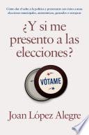 Libro ¿Y si me presento a las elecciones?