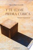 Libro Y te llamé piedra cúbica