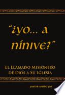 Libro ¿Yo... a Nínive?