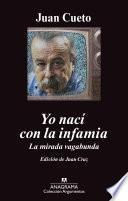 Libro Yo nací con la infamia