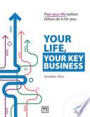 Libro Your Life, Your Key Business