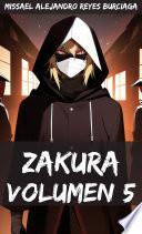 Libro ZAKURA: Volúmen 5: Enemigo Público. (Novela ligera)