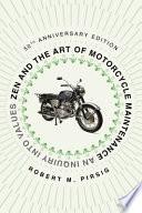 Libro Zen and the Art of Motorcycle Maintenance [50th Anniversary Edition]