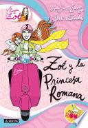 Libro Zoé y la princesa romana